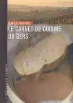 Le carnet de cuisine du Gers [Livres]