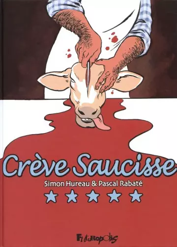 Crève saucisse [BD]