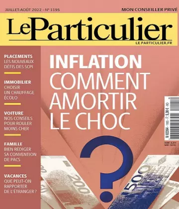 Le Particulier N°1195 – Juillet-Août 2022  [Magazines]