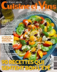 Cuisine et Vins de France N.219 - Juillet-Aout 2024  [Magazines]