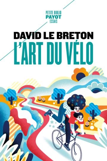 L'art du vélo  David Le Breton [Livres]