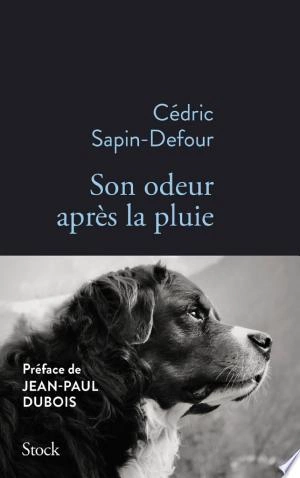 Son odeur après la pluie Cédric Sapin-Defour  [Livres]