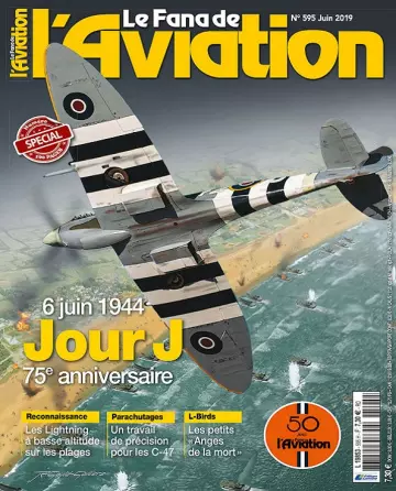 Le Fana De L’Aviation N°595 – Juin 2019 [Magazines]