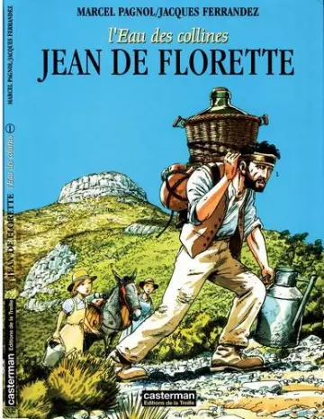 L'EAU DES COLLINES -(J.FERRANDEZ) - INTÉGRALE - 2 TOMES  [BD]