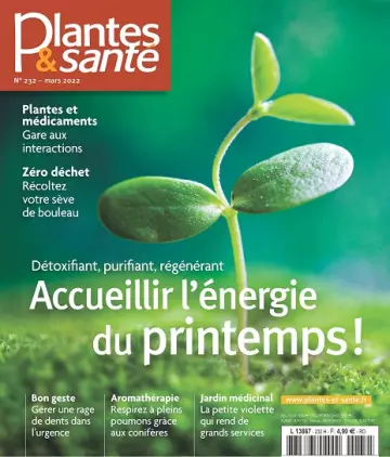 Plantes et Santé N°232 – Mars 2022  [Magazines]