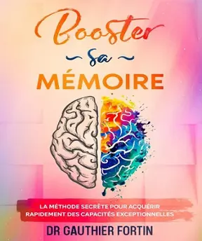 Booster sa mémoire - Gauthier Fortin  [Livres]