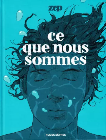 Ce que Nous Sommes - One Shot  [BD]