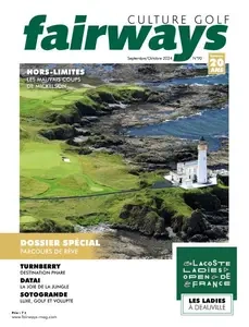 Fairways - Septembre-Octobre 2024 [Magazines]