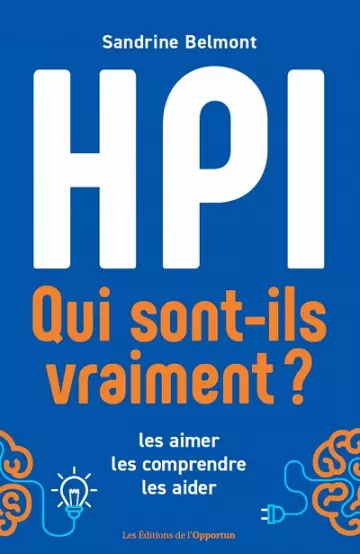 Tout savoir sur les HPI -  Sandrine Belmont [Livres]