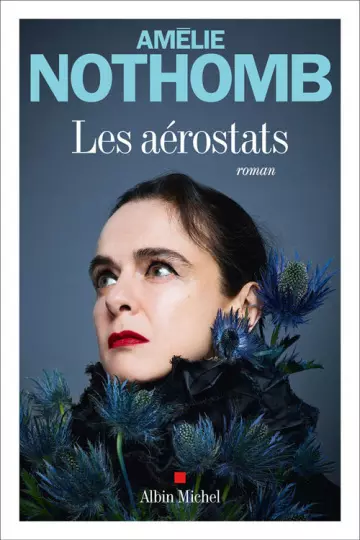 Les aérostats Amélie Nothomb [Livres]