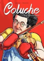 Coluche - Une vie d'enfoiré ! [BD]