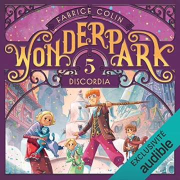 WonderPark 5 - Discordia Fabrice Colin  [AudioBooks]