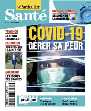 Le Particulier Santé N°37 – Avril 2020  [Magazines]