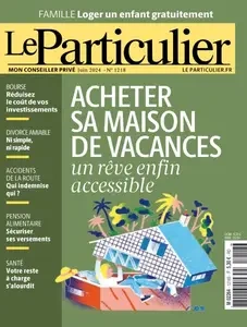 Le Particulier - Juin 2024 [Magazines]