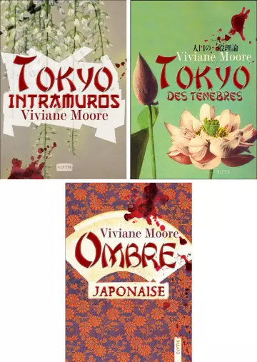 LA TRILOGIE JAPONAISE - VIVIANE MOORE [Livres]