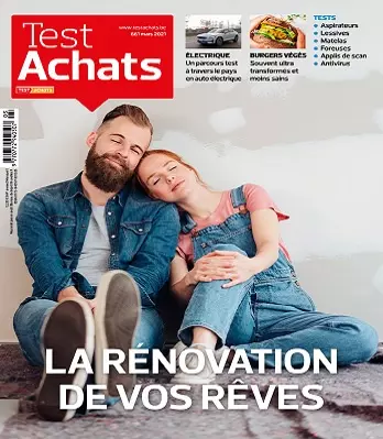 Test Achats N°661 – Mars 2021 [Magazines]