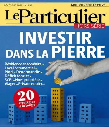 Le Particulier Hors Série N°199 – Décembre 2022  [Magazines]