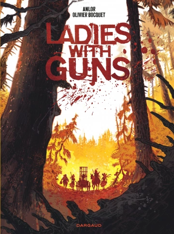 Ladies with Guns - Tomes 1 et 2 [BD]