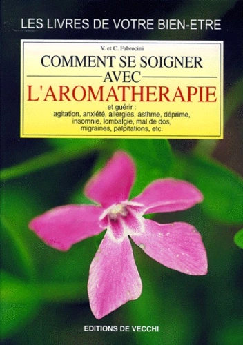 CHIARA VINCENZO FABROCINI - AROMATHERAPIE [Livres]