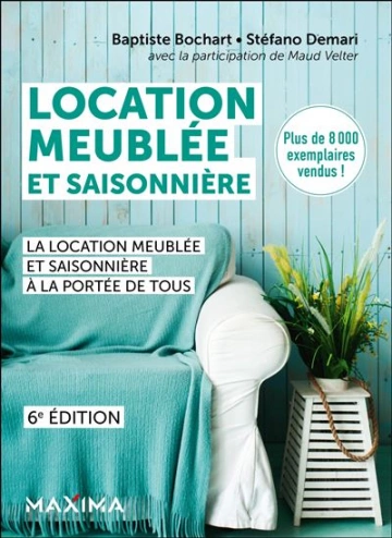 Location Meublée et Saisonnière(4ème Ed) [Livres]