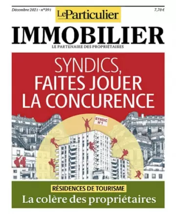 Le Particulier Immobilier N°391 – Décembre 2021  [Magazines]