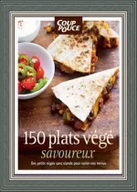 Coup de Pouce – 150 plats végé savoureux  [Livres]