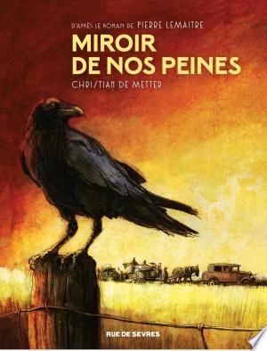 Miroir de nos peines [BD]