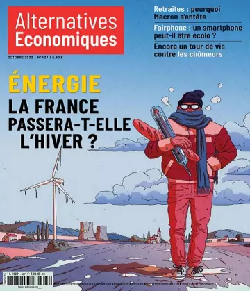 Alternatives Économiques N°427 – Octobre 2022 [Magazines]