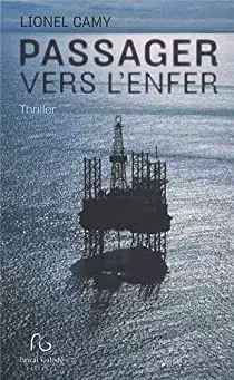 PASSAGER VERS L'ENFER - LIONEL CAMY [Livres]