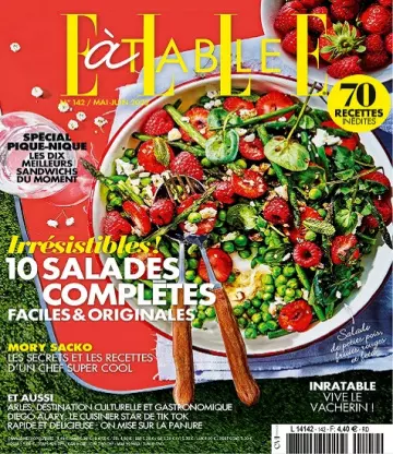 Elle à Table N°142 – Mai-Juin 2022 [Magazines]