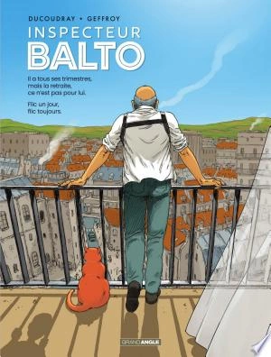 Inspecteur Balto tome 1 - Manufrance, bichons et camgirls [BD]