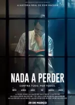 Nada a Perder [WEBRIP] - VOSTFR