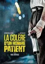 La Colère d'un homme patient [BDRIP] - VOSTFR