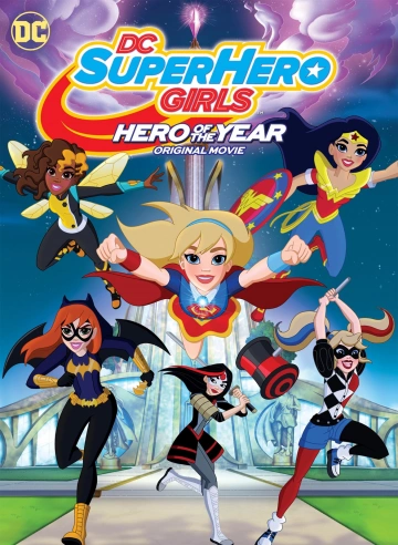 DC Super Hero Girls: Hero of the Year  [WEB-DL 1080p] - MULTI (FRENCH)