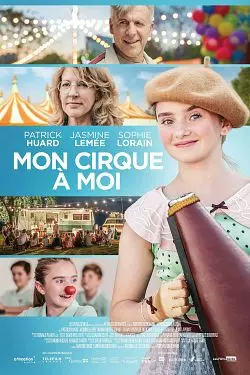 Mon Cirque à Moi [HDRIP] - FRENCH