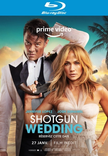 Shotgun Wedding  [BLU-RAY 1080p] - MULTI (FRENCH)