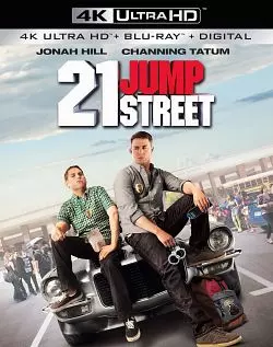 21 Jump Street [BLURAY REMUX 4K] - MULTI (TRUEFRENCH)