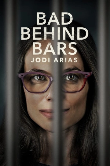 Bad Behind Bars: Jodi Arias  [WEB-DL 720p] - FRENCH