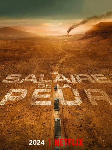 Le Salaire de la Peur  [WEBRIP 720p] - TRUEFRENCH