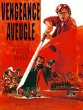 Vengeance aveugle [DVDRIP] - TRUEFRENCH