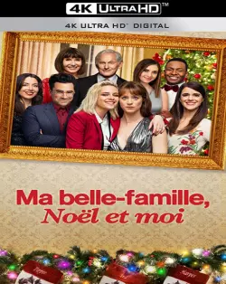 Ma belle-famille, Noël, et moi [WEB-DL 4K] - MULTI (TRUEFRENCH)