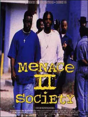 Menace II Society [HDRIP] - VOSTFR