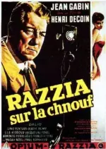 Razzia Sur La Chnouf  [DVDRIP] - FRENCH