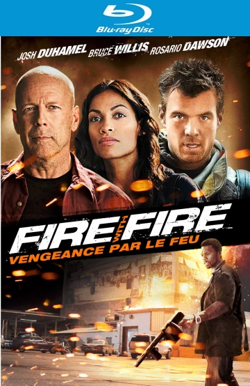 Fire with fire, vengeance par le feu [HDLIGHT 1080p] - MULTI (TRUEFRENCH)