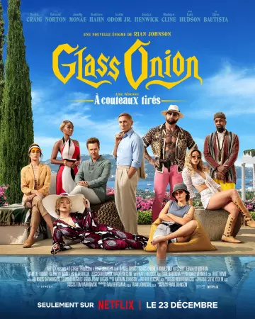 Glass Onion : une histoire à couteaux tirés [HDRIP] - FRENCH