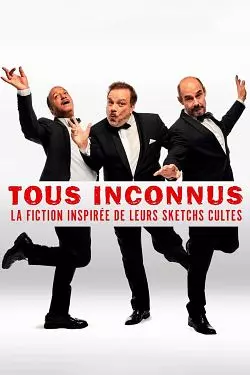 Tous Inconnus [HDRIP] - FRENCH