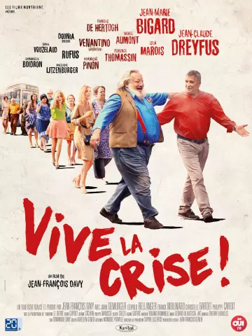 Vive la crise !  [WEB-DL 1080p] - FRENCH