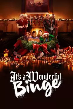 The Binge 2: It's A Wonderful Binge [WEB-DL 1080p] - MULTI (FRENCH)