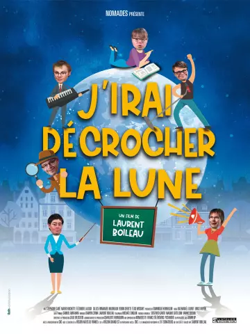 J'irai décrocher la lune  [WEB-DL 1080p] - FRENCH