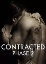 Contracted: Phase II  [WEB-DL] - FRENCH